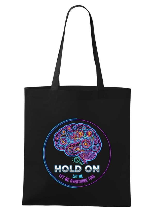 Nákupní taška Hold On Neonový Mozek Plný Přemýšlení A Kolotoče Otázek