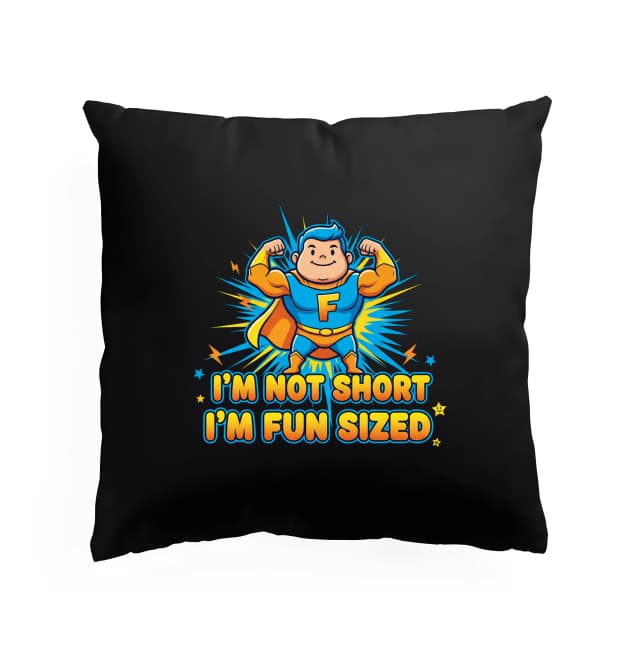 Polštář Roztomilý Malý Superhrdina Nejsem Krátký Jsem Fun Sized