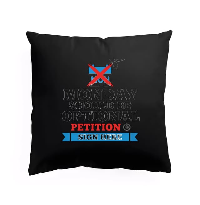 Polštář Petice Za Volitelný Monday Podepište Zde