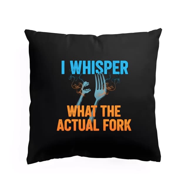 Polštář Šeptám What The Actual Fork  Humorný Příběh Vidličky A Lžíce
