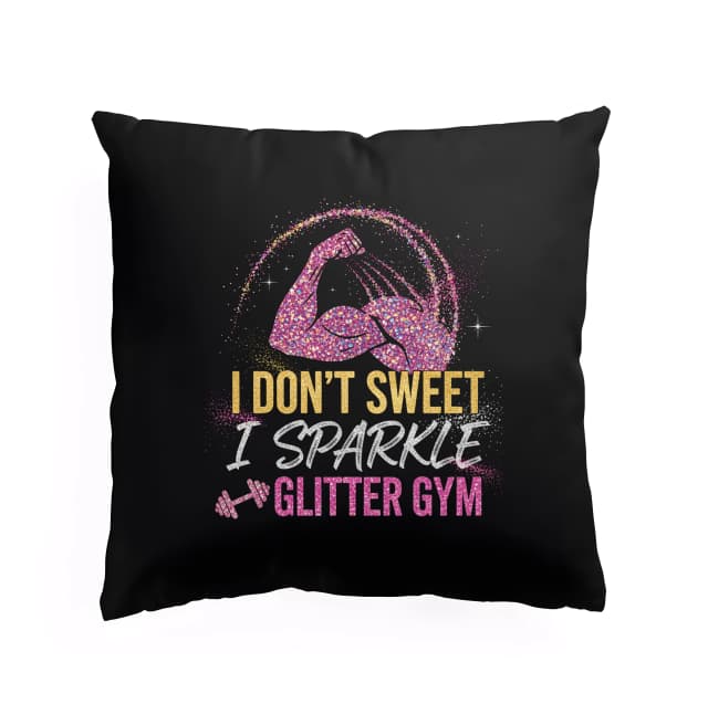 Polštář Nepotím Se Já Zářím Síla A Lesk Glitter Gym