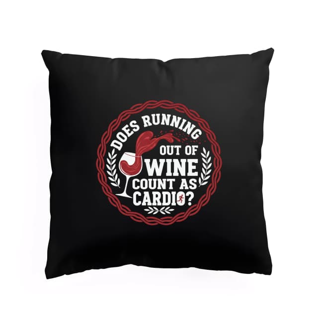 Polštář Když Dojde Víno Počítá Se To Jako Cardio