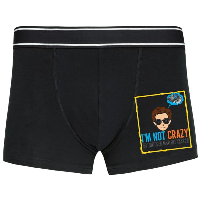 Pánské spodní prádlo Im Not Crazy Maminka Mě Nechala Otestovat Mám Důkazy V Hlavě