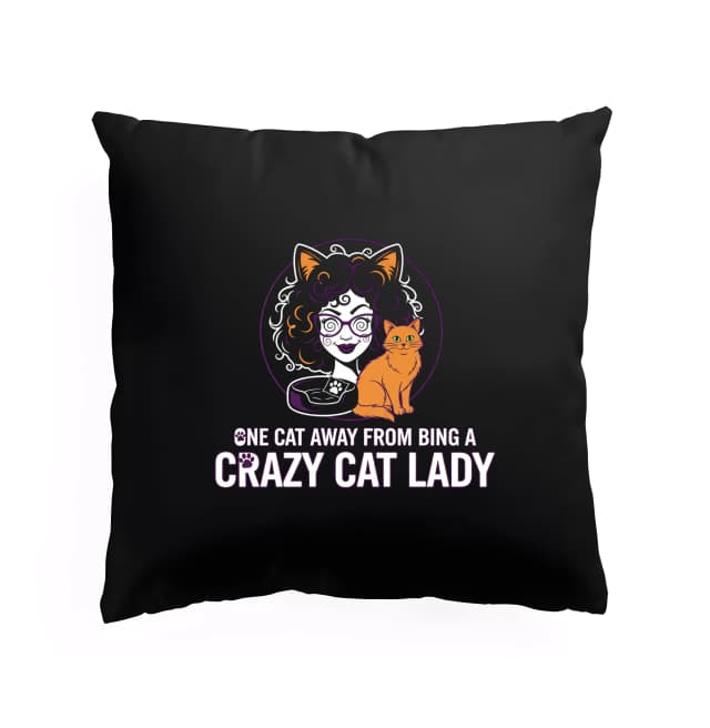 Polštář Už Jen Jedna Kočka Dělí Od Titulu Crazy Cat Lady