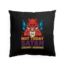 Polštář Ranní Káva Proti Ďáblovi Not Today Satan
