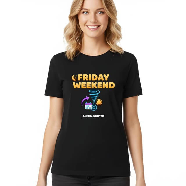 Dámské tričko Začaruj Pátek S Alexou Friday Weekend Přeskoč Do Víkendu
