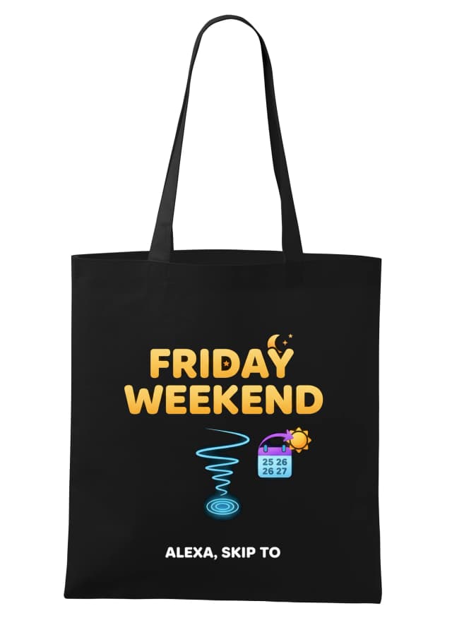 Nákupní taška Alexa Přeskoč Hned Na Friday Weekend Prosím