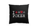 I Love Poker polštář