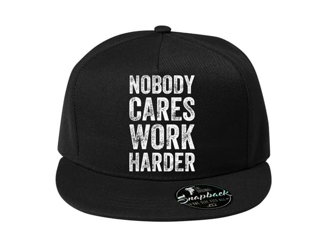Snapback Je mi to jedno, pracuj tvrději